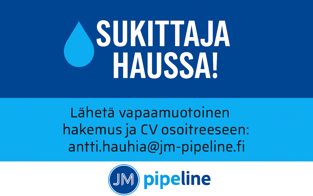 Töiden yhä lisääntyessä, on jälleen haussa SUKITTAJA